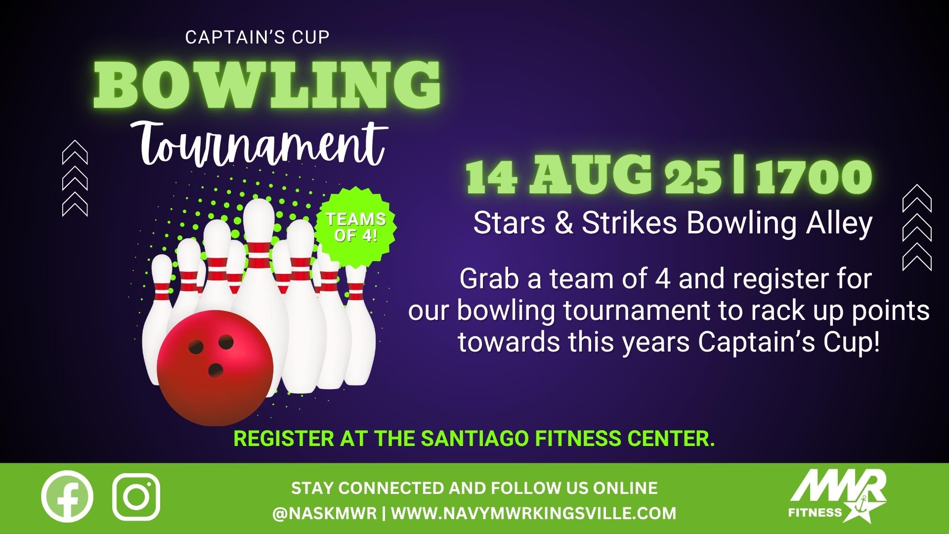 Captain's Cup Bowling Tournament at Stars & Strikes on 14 AUG 25.